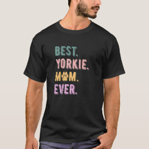 Best Yorkie Mamma AldriWomens Yorkshire Terrier Hu T Shirt