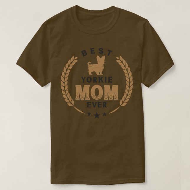 Best Yorkie Mamma någonsin Cute Yorkshire Terrier  T Shirt (Design framsida)