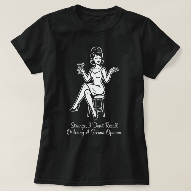 Beställa en andra åsikt Retro Sarcastic T-Shirt (Design framsida)