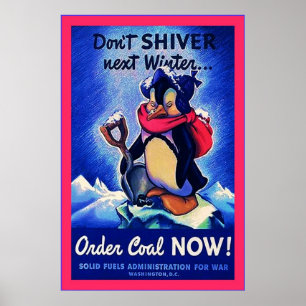 Beställa kol nu! ~Vintagevärldskrig 2 Poster