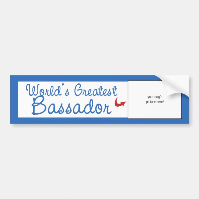 Beställnings- foto! Världsstörsta Bassador Bildekal (Framsidan)