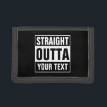Beställnings- svartvit plånbok för RAKSTRÄCKA<br><div class="desc">Beställnings- svartvit plånbok för RAKSTRÄCKA OUTTA. Rolig typografidesign med stora brev. Tillfoga din egna stad, parodiera eller citera till denna mall-/memegenerator. Den för manar gulliga svartvita idén för internetmemegåvan, kvinnor och tonåring ungar. Coolapersonligexempel: Rak outtasäng. Raka outtapengar. Raka outtaidéer. Rakt outtakaffe. Rakt outtafängelse. Rak outta idrottshallen. Städer; compton chicago New...</div>