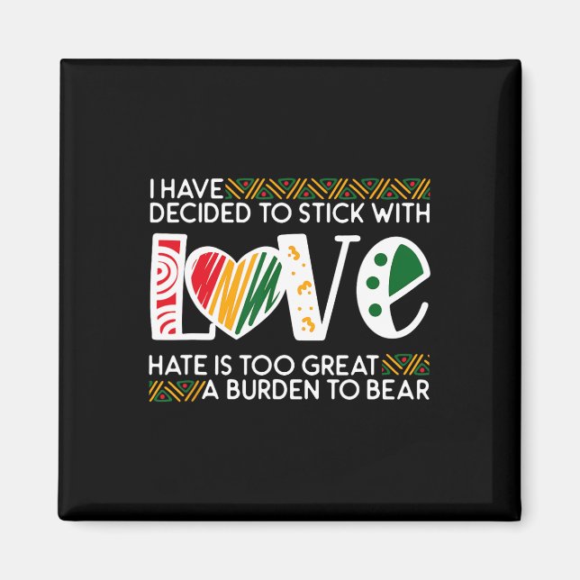 Bestäm Kärlek Mlk Black History Melanin Americ Magnet (Framsidan)