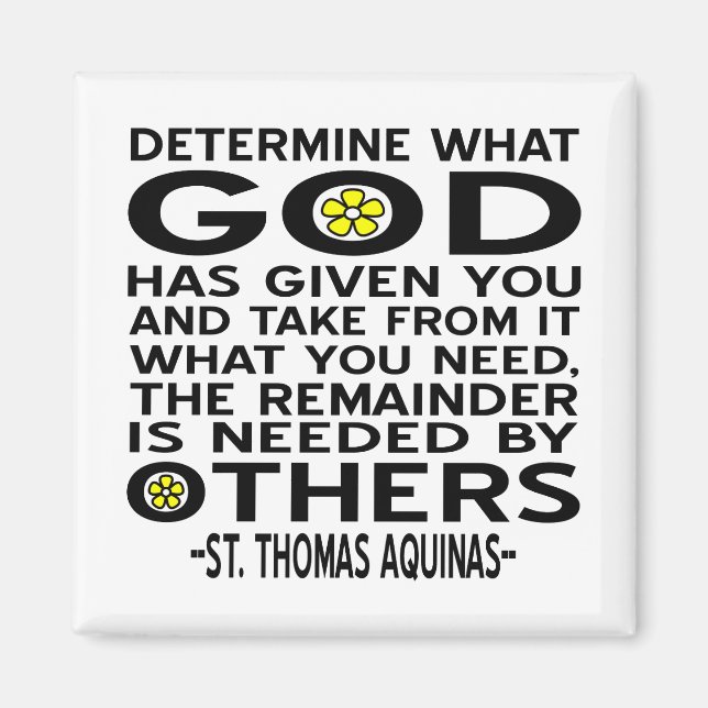 Bestäm vad Gud har gett dig Aquinas Citat Magnet (Framsidan)