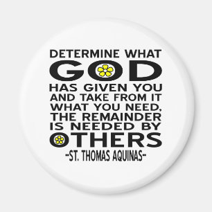 Bestäm vad Gud har gett dig Aquinas Citat Magnet