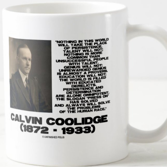 Beständighetsbestämning Omnipotent Coolidge Kaffemugg (Inspirational mug featuring US President Calvin Coolidge's timeless quote on persistence)