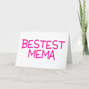 Bestest Mema Kort