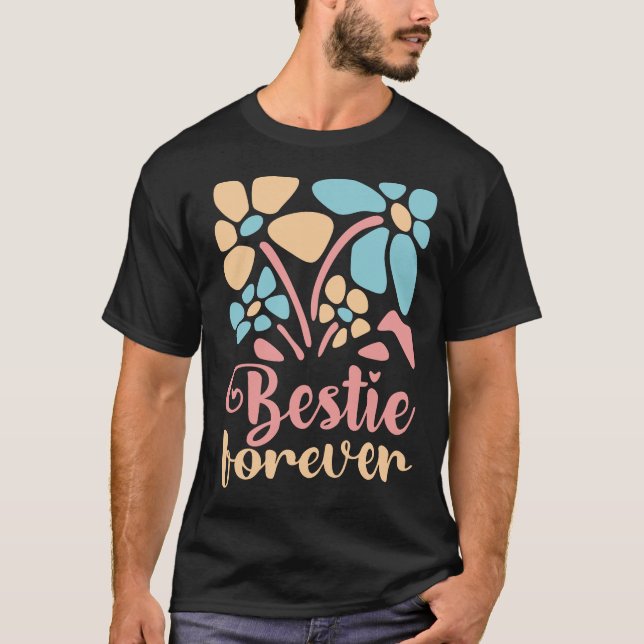 Bestie Forever T Shirt (Framsida)