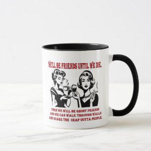 Bestie Mugg Humourous Housefru