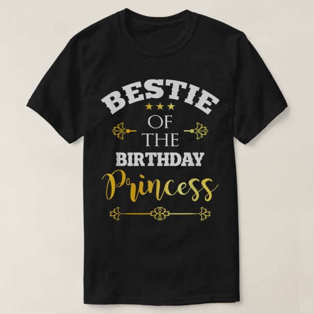 Bestie of Birthday Princess Bday Girl Party Best F T Shirt (Design framsida)