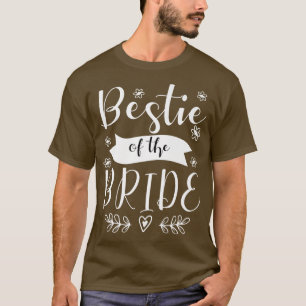 Bestie of the Bride Maid of honor Bröllop T Shirt
