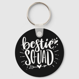 Bestie Squad BFF Best Friend Lettering Quote Nyckelring