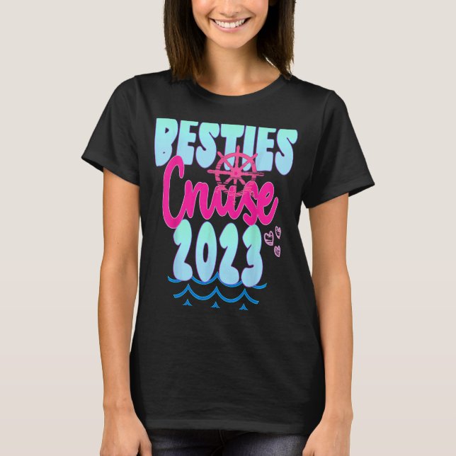 Besties Cruise Resa 2023 Travel Girls Resa Cruisin T Shirt (Framsida)