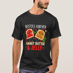 Besties Forever Peanut Butter Jelly Pair T Shirt
