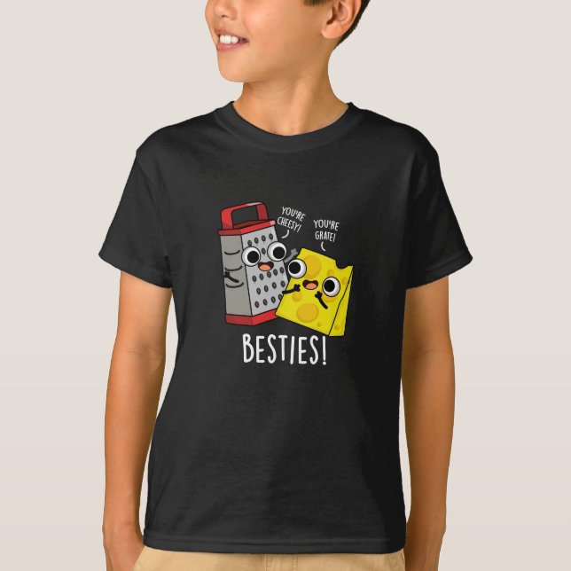 Besties Funny Cheese Grater Pun Mörk BG T Shirt (Framsida)