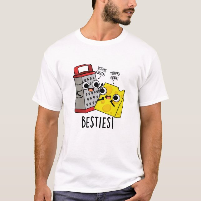 Besties Funny Cheese Grater Pun T Shirt (Framsida)