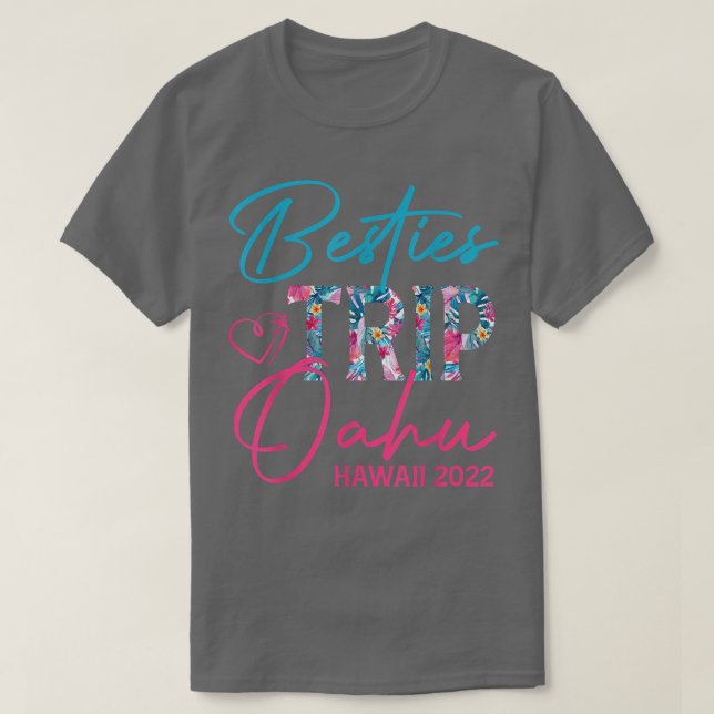 Besties Resa Oahu Hawaii 2022 Vacation Matching fo T Shirt (Design framsida)