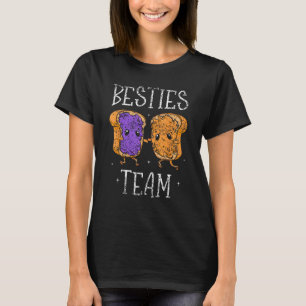 Besties Team Toast Vänskap Best Friend Vänner T Shirt