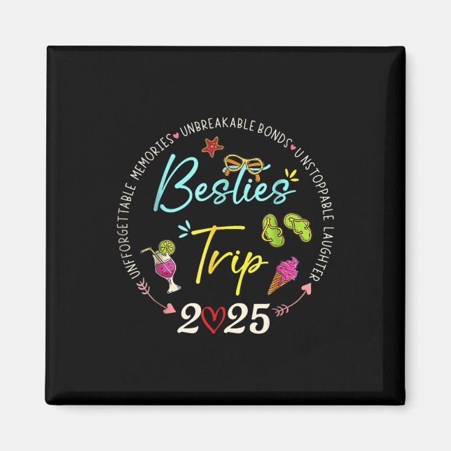 Besties Trip 2025 Memories Girl Trip Friends Vacat Magnet (Framsidan)
