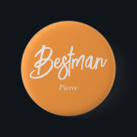 Bestman Orange White Bröllop Button Knapp<br><div class="desc">Bestman Orange White Bröllop Button. Ta en titt i vår butikssamling nedan för matchande artiklar.</div>