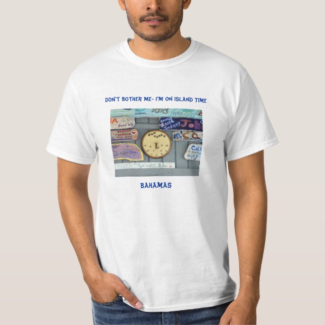 Besvära inte mig I-förmiddagen på ön Time! Tee (Framsida)