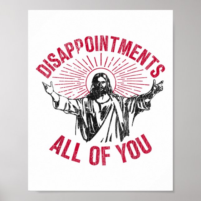 Besvikelser, alla ni, Jesus Spread Hand Humor. Poster (Framsidan)
