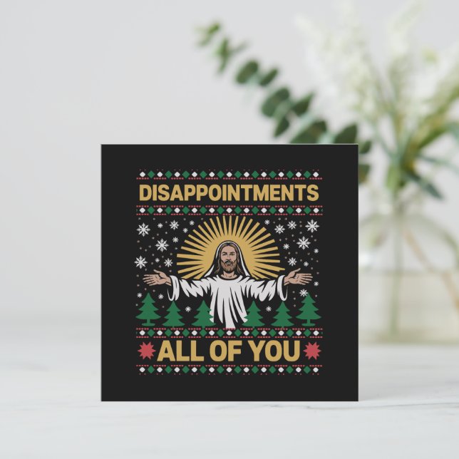 Besvikelser Allt Ni Jesus Jul Ful  Julkort (Stående Fram)