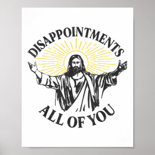 Besvikelser Jesus alla er Christian Meme Ea Poster