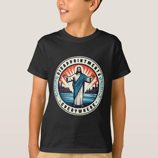 Besvikelser överallt Jesus Sarkastic T Shirt (Framsida)