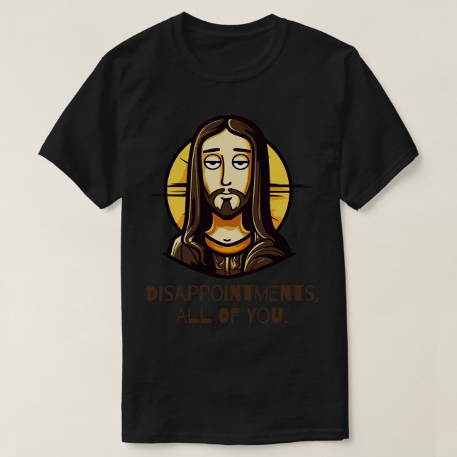 Besvikelser... T Shirt (Design framsida)