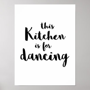 Besynnerlig roligt detta kök är för att dansa poster