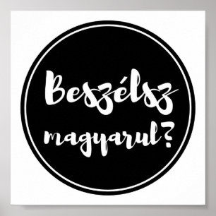 Beszélsz Magyarul, pratar du ungerska, stift Poster