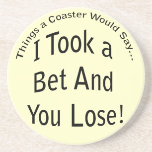 Bet and you lose Underlägg