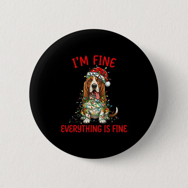 Bet Hound Dog Christmas I'm Fine Everything Is Fin Knapp (Framsida)
