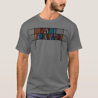 Betala det framåtriktat t-shirt