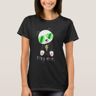 Betala mig Panda Guld chain Cute Cudely T Shirt