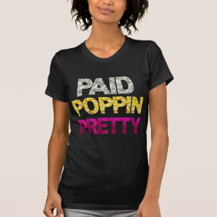 Betalat Söt för popning Urban Hip hop T Shirt
