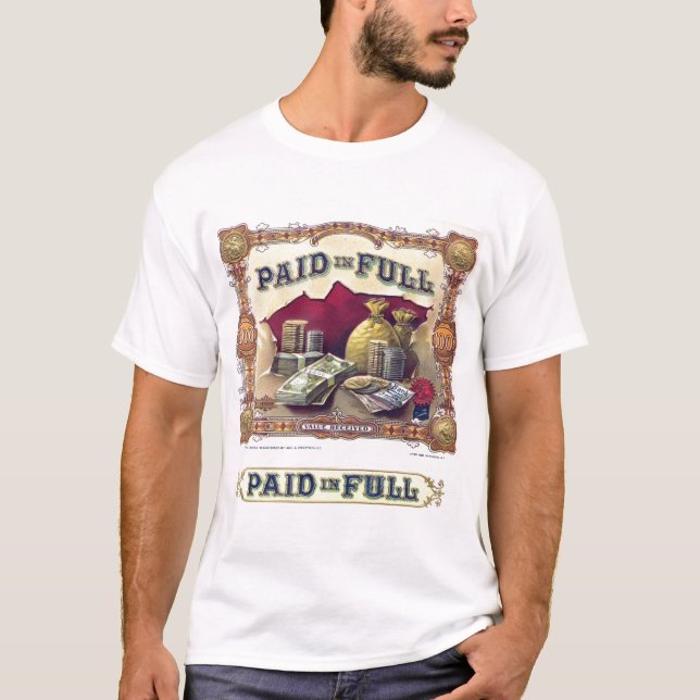 Betald i sin helhet t-shirt (Framsida)