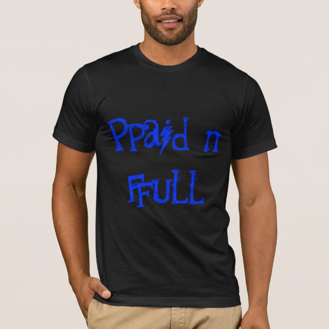 Betald 'n "görar mellanslag Full/syltJordanien ", T-shirt (Framsida)