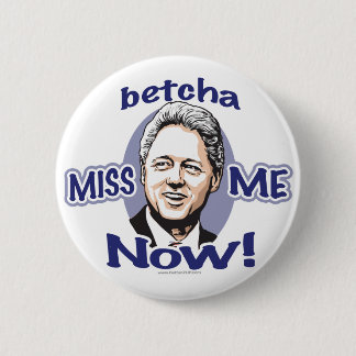 Betcha Fröcken mig nu! Bill Clinton knäppas Knapp