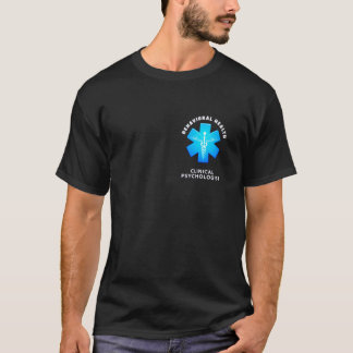 Beteende- och mentalvård klinisk psykolog P T Shirt