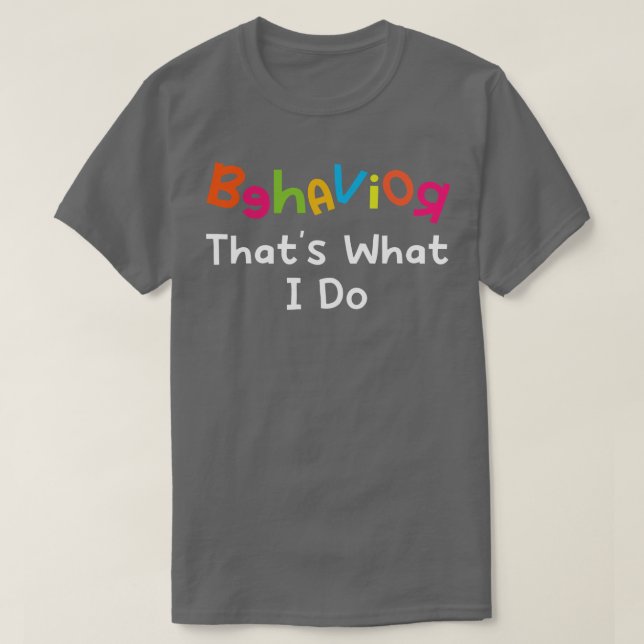 Beteende som jag gör t shirt (Design framsida)