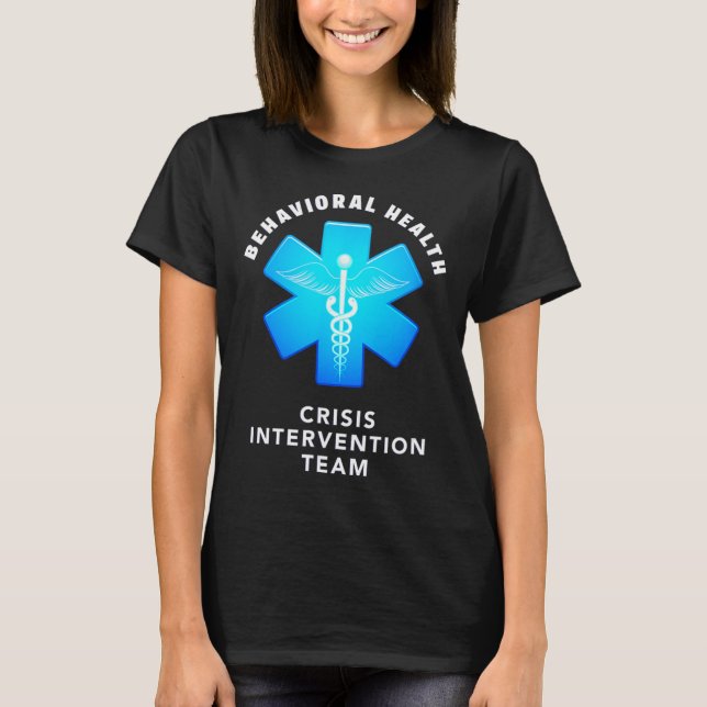 Beteendemässig och mental hälsokrisintervention T Shirt (Framsida)