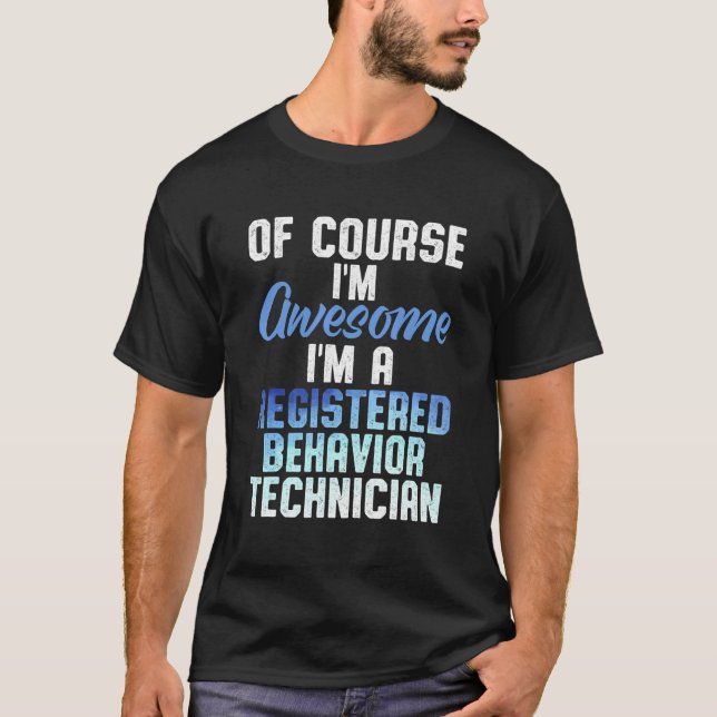 Beteendetekniker Behavioral Tech RBT 25 T Shirt (Framsida)