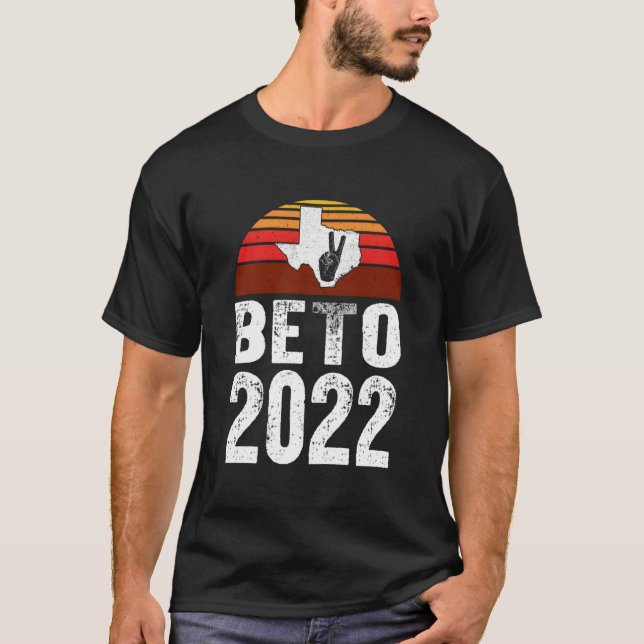 Beto 2022 Beto For Governor Of Texas Beto O'Rourke T Shirt (Framsida)