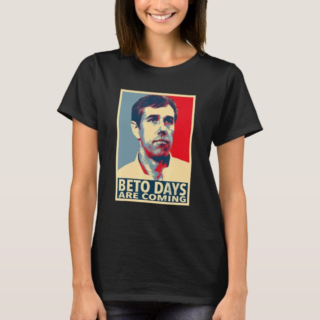 Beto O'rourke Beto Days T Shirt (Framsida)