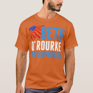 Beto ORourke for Texas Guvernör 2022 T Shirt
