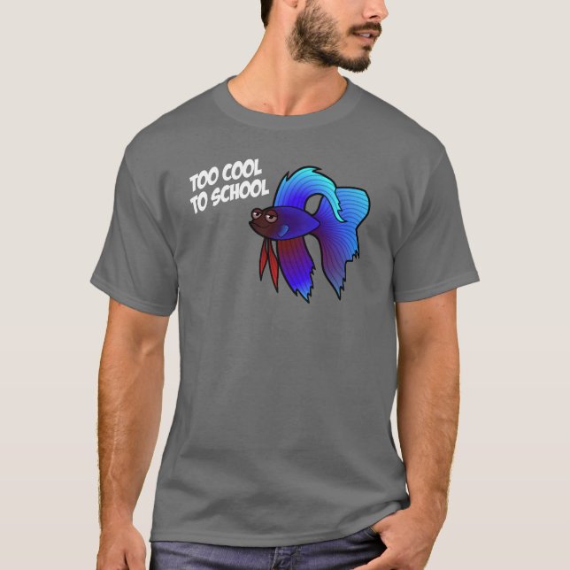 Betta Fiskar; För Coola för Skolan T-shirt (Framsida)