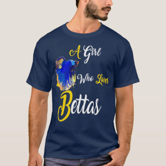 Betta Girl 2 T Shirt