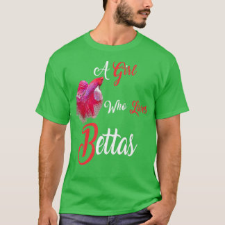 Betta Girl T Shirt